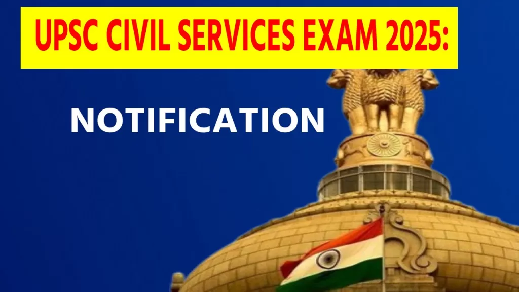 UPSC CSE 2025 Notification